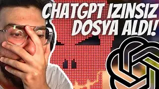 Yapay Zeka Bilgisayarımdan İzinsiz Dosya Çekti!