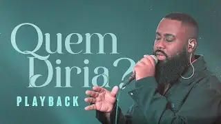 QUEM DIRIA? - Matheus Duque (PLAYBACK | Tom: B)