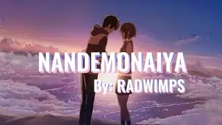 RADWIMPS - Nandemonaiya (Lyrics)