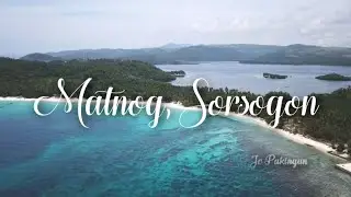Matnog, Sorsogon 2019