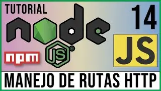 Manejo de Rutas, Objeto Request y Error 404 (Not Found) | Módulo HTTP 👨‍💻 | Curso Node.js # 14
