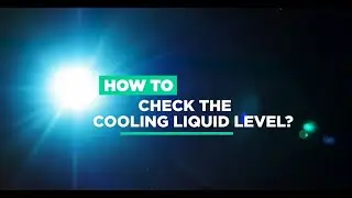 How to check the cooling liquid level