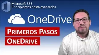Descubriendo OneDrive de Microsoft 365 para Empresas