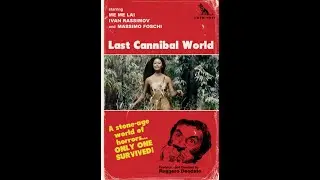 Ramblaholic Live Watchalong: Last Cannibal World