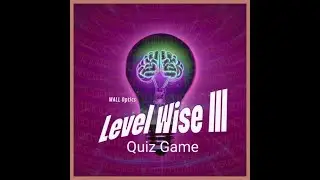 Level Wise III Quiz Game  | Android App #quiztime #knowledge