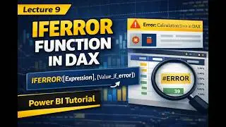 Lecture 9 : IFERROR Function in DAX | Power BI Tutorial