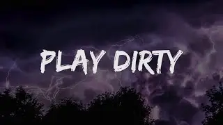 Kevin McAllister & Sebell - Play Dirty [Lyrics] 