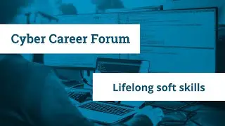 Lifelong soft skills | Cyber Career Forum - Robert McMillen