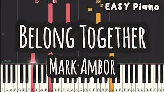 Mark Ambor - Belong Together (Easy Piano, Piano Tutorial) Sheet