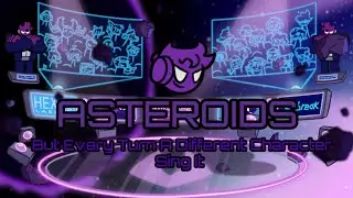 ASTEROIDS But Every Turn A Different Character Sing It (VS Void)