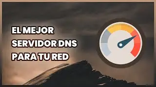 El mejor DNS para tu red