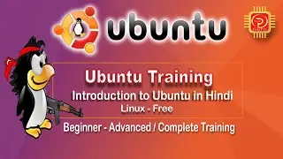 Introduction to Ubuntu | Ubuntu 20.04 Training in Hindi | Part-1 | Ubuntu Linux Beginner to Advanced