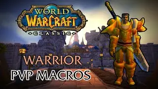 WOW Classic - Warrior Rank 14  PVP Macros