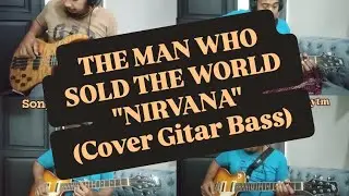 The Man Who Sold The World - Nirvana (Cover Bass Guitar) #pengamenviral #grunge #kurtcobain #cobain