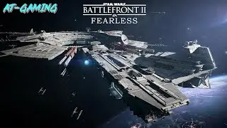 Star Wars: Battlefront II / Бесстрашный / ИГРОФИЛЬМ