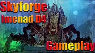 Skyforge - Imenad D4 / Gameplay / 2020