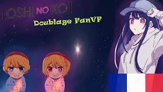 Oshi no Ko - Scène Post-générique | Ai Hoshino : « Vidéo souvenir » [Fandub VF]