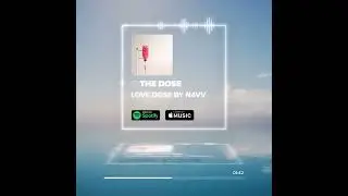 Love Dose - N4VV (Official Song Visualizer)