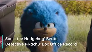'Sonic the Hedgehog' Beats 'Detective Pikachu' Box Office Record