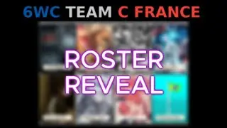 6WC 2025 - France Team C Roster Reveal
