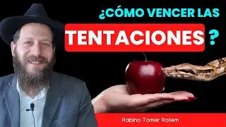 How to overcome temptations?: Parashah Ki Tetzé | Rabbi Tomer Rotem