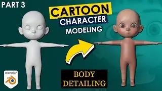 Blender Modeling Character Completing the Body | Part 3 | CCM Level 2 | Poly Modeling | Beginners
