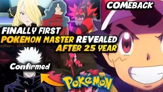 Ash Returns 🤩 !! Pokemon Master Revealed After 25 YEARS