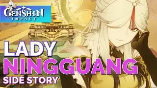Lady Ningguang | Side Story | Genshin Impact