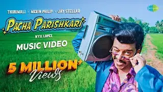 Pacha Parishkari - Music Video | ThirumaLi | Malayalam Rap | Merin Philip | Jay Stellar | NYX Lopez