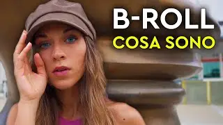 Che cos'è il B-ROLL? 3 CONSIGLI su COME FARE B-ROLL PERFETTI