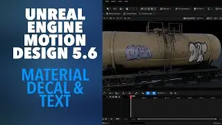 Unreal Engine 5.6 Motion Design Tools: Material Designer, Decal and Text