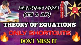 EAMCET 2024 II THEORY OF EQUATIONS  II QUADRATIC EQUATIONS SHORTCUTS II TS EAMCET Il AP EAPCET Il