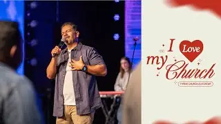 I Love My Church || SERMON ONLY (Week 2)