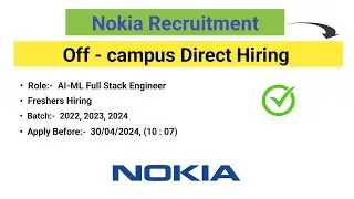 Nokia Recruitment Freshers 2023 - 2024 | AI-ML Full Stack Engineer #fresherjobs #jobopenings #itjobs