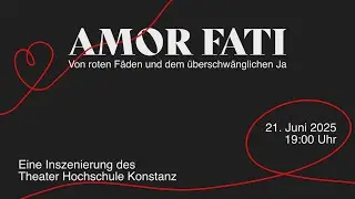 AMOR FATI - Theater Hochschule Konstanz | Aufführung 4