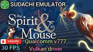 30 FPS Playable| The Spirit and the Mouse | Sudachi Emulator on android.