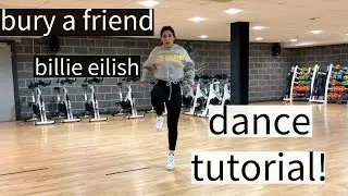 bury a friend Billie Eilish DANCE TUTORIAL!