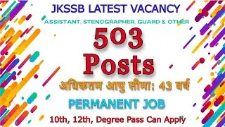 JKSSB Latest Vacancy 2021 - JKSSB Assistant, Stenographer, Forest Guard Job Details 2021