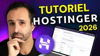 Tutoriel Hostinger 2026 | Le seul tutoriel dont vous aurez besoin !