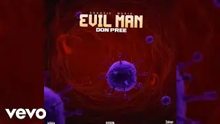 Don Pree - Evil Man (Official Audio)