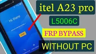 Itel A23 Pro FRP Bypass | Itel A23 Pro FRP Bypass Without Pc