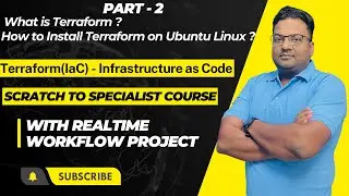 What is Terraform | How to install terraform on Ubuntu Linux in AWS cloud | Part -2