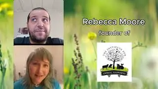 Rebecca Moore from 🐓 The Institute for Animal Happiness 🐓 | Meet the Sanctuary Founders
