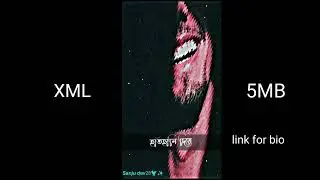 bangla new sad💔🥀 XML files 📂 #sadstatus #xml_file #description #link #xmlpreset @Sanjudev28