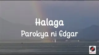 Halaga - Parokya ni Edgar (Lyrics)