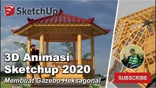 3D Animation Sketchup 2020 - Create a Hexagon Gazebo