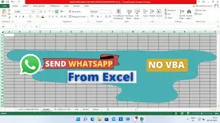 How To Send WhatsApp Message From Excel - NO VBA 