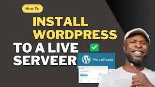 How I Installed WordPress on a Live Server