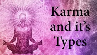 What is Karma and what are  it's Types In Hindi - Karma Yoga