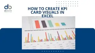 How to create KPI card visual in Excel